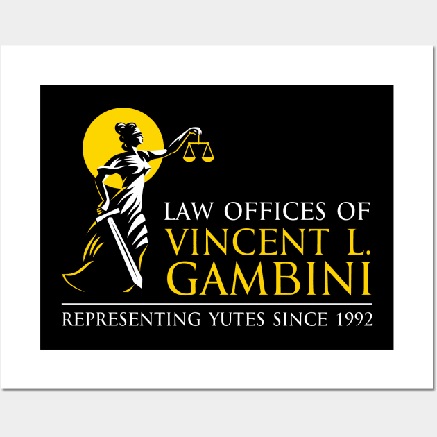 Law Offices of Vincent L Gambini, Goodfellas Wall Art by idjie